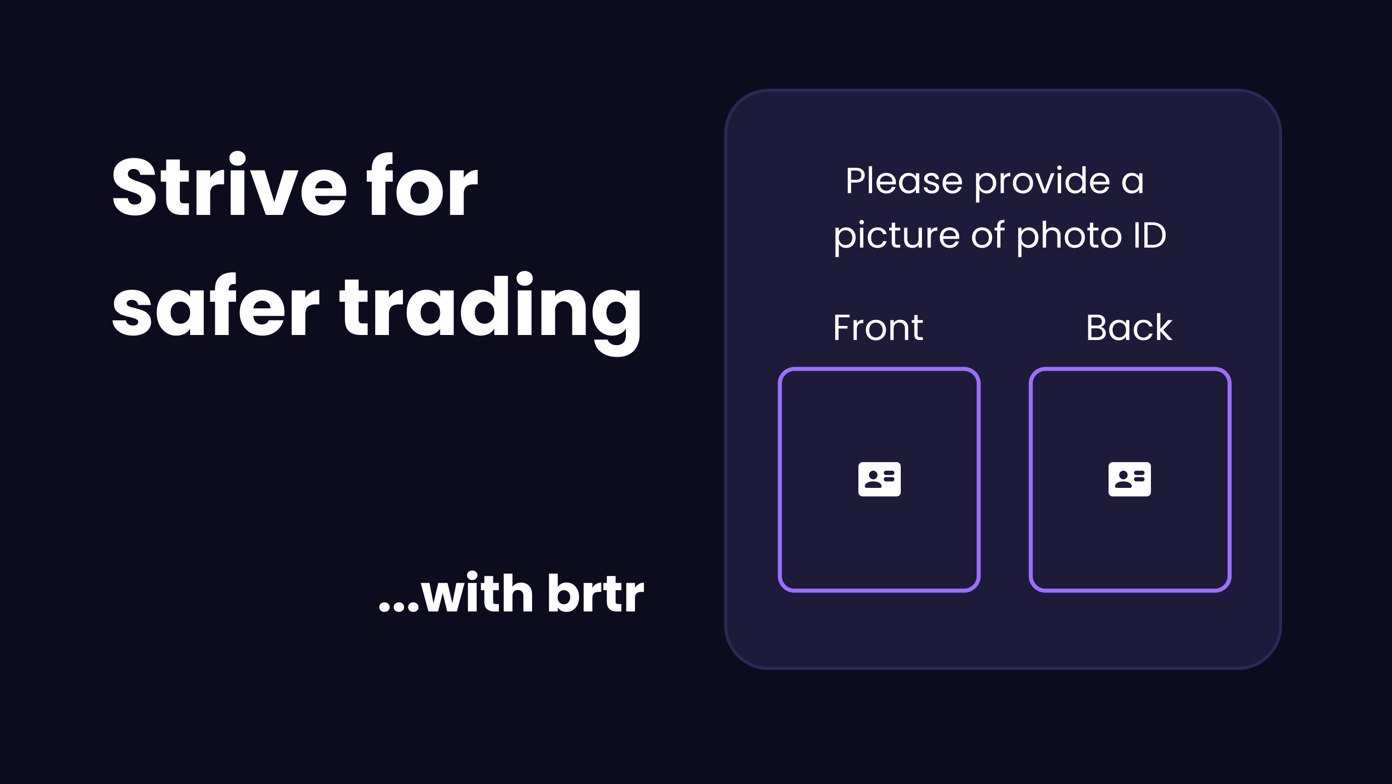 BRTR: ID verification flow for safer trading